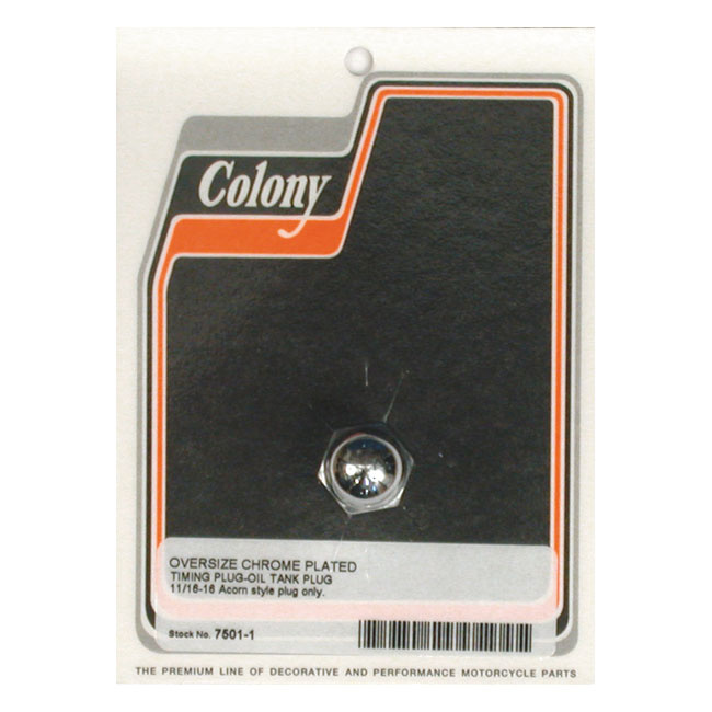Colony, Oversize Timing/Drain Plug. Acorn 38-99 B.T.(Excl. Tc),52-03 K