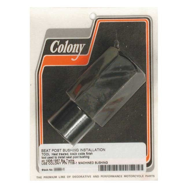 Colony, Seat Post Bushing Tool 36-57 B.T.